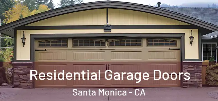  Residential Garage Doors Santa Monica - CA